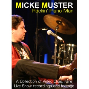 Muster, Micke - Rockin' Piano Man DVD