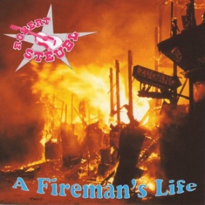 Steubl, Robert - A Fireman's Life CD