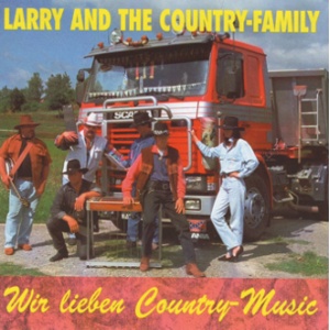 Larry & The Country Family - Wir lieben Country Music