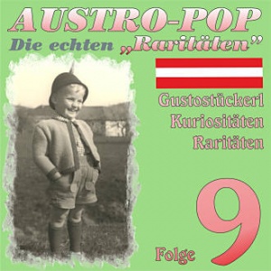 Austropop - Die echten "Raritäten" Vol. 09