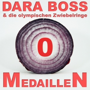 Dara Boss & die olympischen Zwiebelringe - Null Medaillen