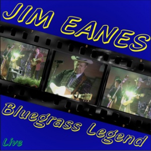 Eanes, Jim - Bluegrass Legend