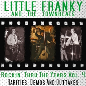 Little Franky & The Townbeats - Rockin' Thru The Years 4
