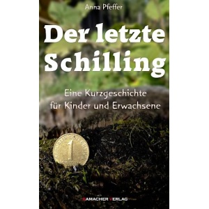 pfeffer_anna_-_der_letzte_schilling_500