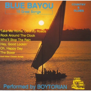 Boytorian - Blue Bayou (15 Great Songs) CD