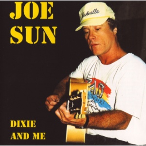 Sun, Joe - Dixie & Me CD