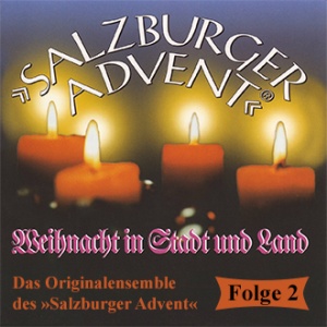 Salzburger Advent - Weihnacht in Stadt und Land 2